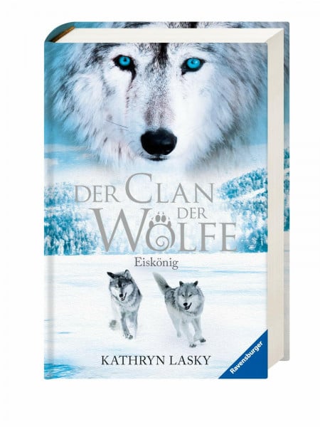 Lasky, Kathryn Der Clan der Wölfe, Band 4: Eiskönig