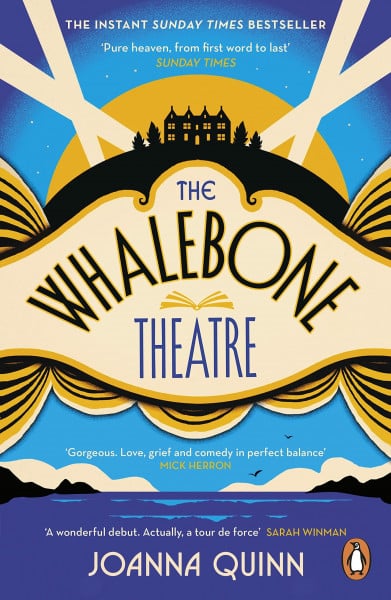 Quinn, Joanna The Whalebone Theatre: The Sunday Times bestselling historical novel and beautiful coming-of-age story