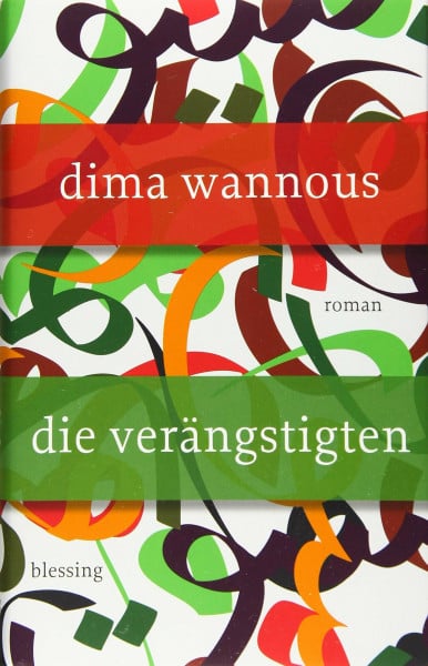 Wannous, Dima Die Verängstigten: Roman