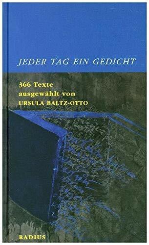 Baltz-Otto, Ursula Jeder Tag ein Gedicht: 366 Texte