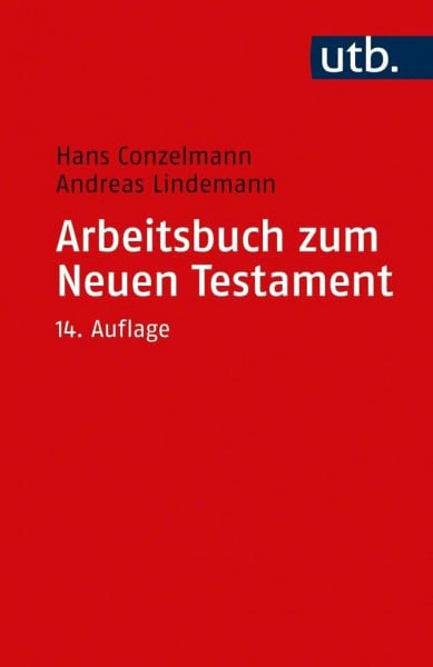 Hans Conzelmann UTB Uni-Taschenbücher, Bd.52, Arbeitsbuch zum Neuen Testament