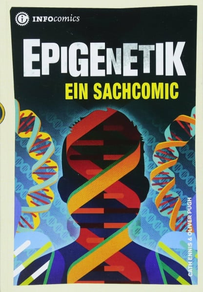 Ennis, Cath Epigenetik: Ein Sachcomic (Infocomics)