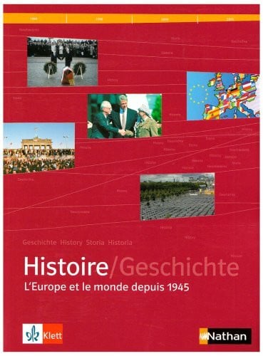 Geiss, Peter Histoire /Geschichte / L'Europe et le monde depuis 1945