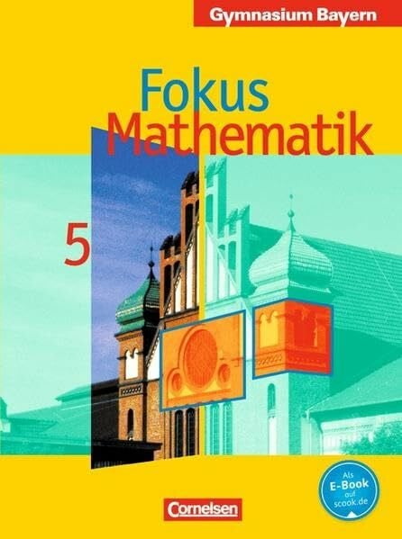 Brunnermeier, Achim Fokus Mathematik - Bayern - Bisherige Ausgabe / 5. Jahrgangsstufe - Schülerbuch