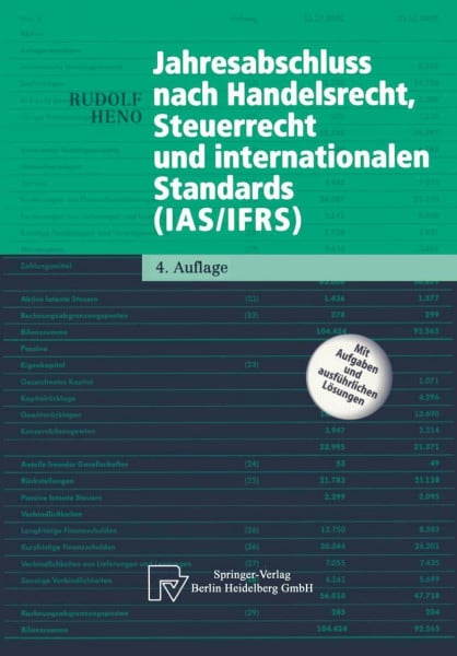 Heno, Rudolf Jahresabschluss nach Handelsrecht, Steuerrecht und internationalen Standards (IAS/IFRS) (Physica-Lehrbuch)