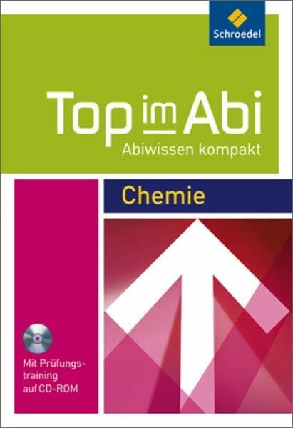 Schneider, Iris Top im Abi - Abiwissen kompakt: Chemie