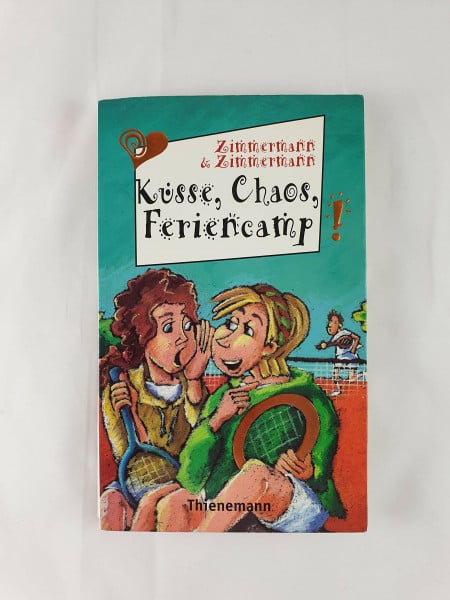 Zimmermann, Hans G Küsse, Chaos, Feriencamp (Freche Mädchen – freche Bücher!)