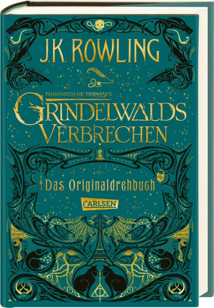 Rowling, J.K. Phantastische Tierwesen: Grindelwalds Verbrechen (Das Originaldrehbuch) (Phantastische Tierwesen und wo sie zu finden sind: Die Originaldrehbücher, Band 2)