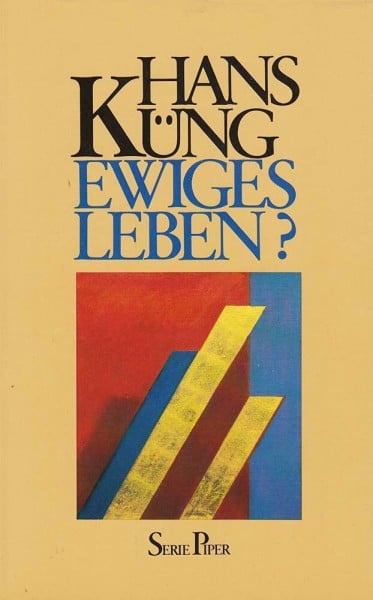 Küng, Hans Ewiges Leben? (Piper Taschenbuch)