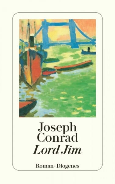 Conrad, Joseph Lord Jim: Roman. Mit e. Nachw. v. Otto A. Böhmer (detebe)