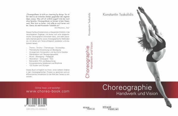 Tsakalidis, Konstantin Choreographie – Handwerk und Vision: Fachbuch für Choreographen, Tänzer und Performer