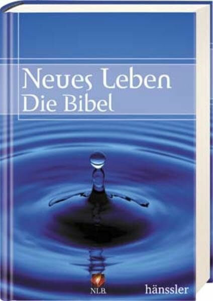 Gott Neues Leben Die Bibel