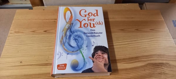 Dikasterium für Salesianische Jugendpastoral God for You(th) - überarbeitete Neuausgabe erscheint 2020: Das Benediktbeurer Liederbuch. 560 Neue Geistliche Lieder. Herausgeber: Deutsche Provinz der Salesianer Don Boscos