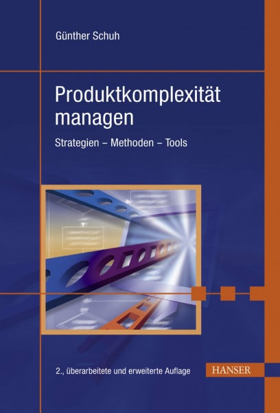 Günther Schuh Produktkomplexität managen: Strategien - Methoden - Tools
