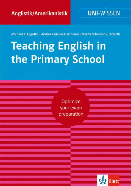 Schocker von Ditfurth, Marita Uni Wissen Teaching English in the Primary School: Anglistik/Amerikanistik, Sicher im Studium: Optimize your exam preparation (Uni-Wissen Anglistik/Amerikanistik)