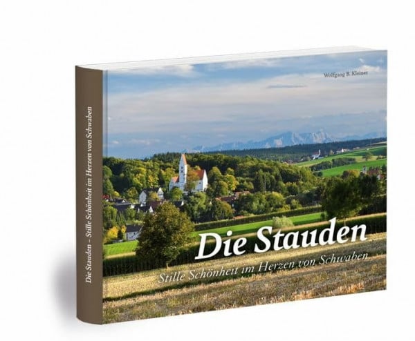 Czysz, Maximilian Die Stauden: Stille Schönheit im Herzen von Schwaben (Bildband)