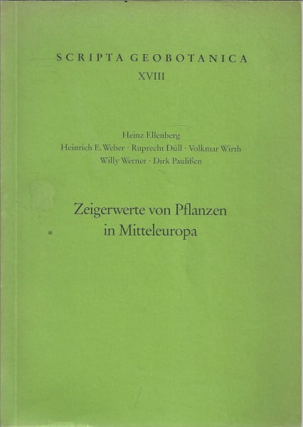 Ellenberg, Heinz Zeigerwerte von Pflanzen in Mitteleuropa (Scripta Geobotanica, Band 18)