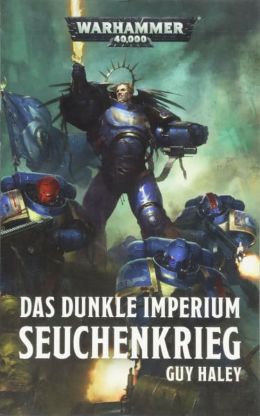 Haley, Guy Warhammer 40.000 - Das dunkle Imperium: Seuchenkrieg