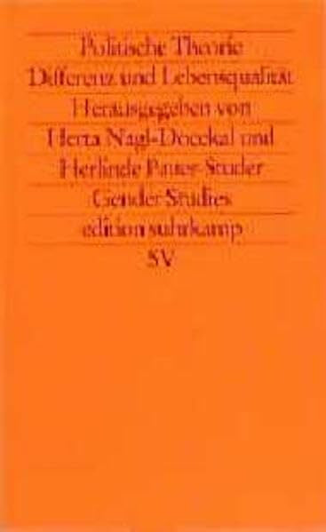Pauer-Studer, Herlinde Politische Theorie: Differenz und Lebensqualität (edition suhrkamp)