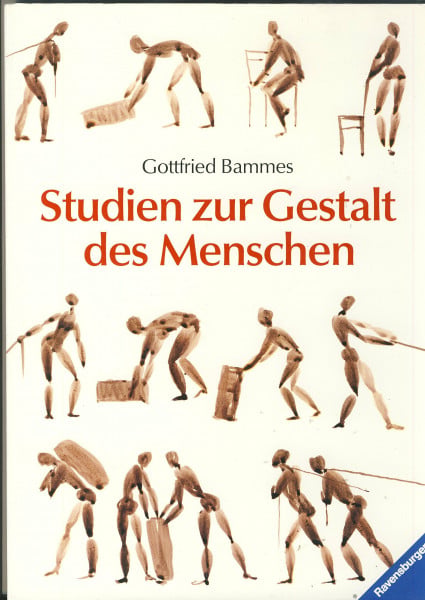 Bammes, Gottfried Studien zur Gestalt des Menschen: eine Zeichenschule zur Künstleranatomie mit Arbeiten von Laienkünstlern, Kunstpädagogen und Kunststudenten