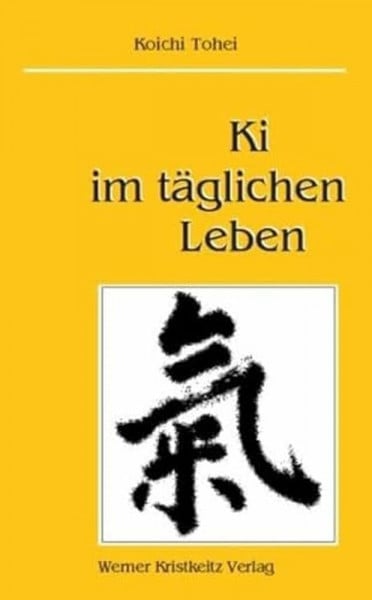 Tohei, Koichi Ki im täglichen Leben