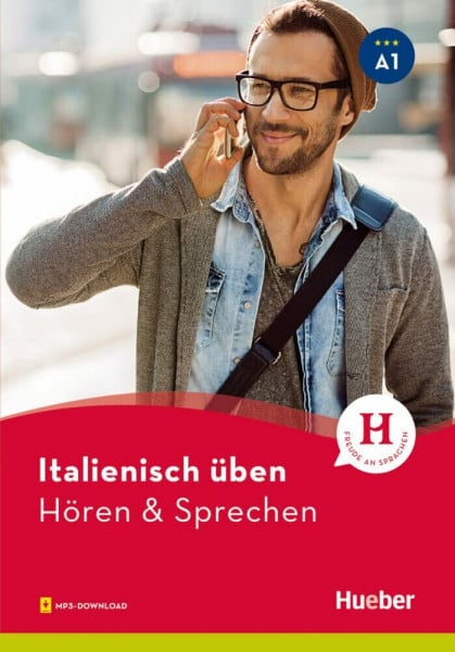Pedrotti, Gianluca Italienisch üben – Hören & Sprechen A1: Buch mit Audios online