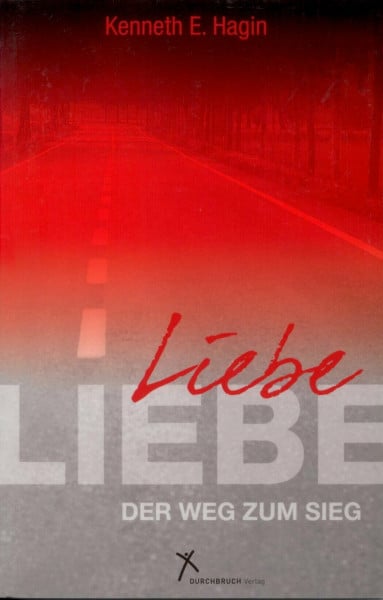 Rhema Bonn e.V. Liebe - der Weg zum Sieg