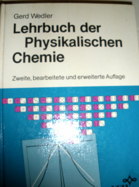 Wedler, Gerd Lehrbuch der Physikalischen Chemie