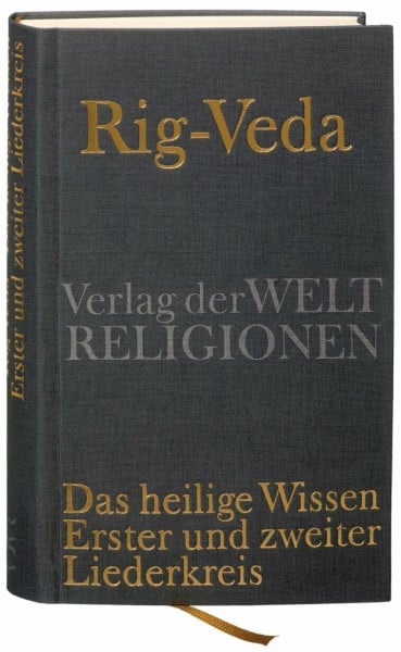 Gotō, Toshifumi Rig-Veda – Das heilige Wissen: Erster und zweiter Liederkreis