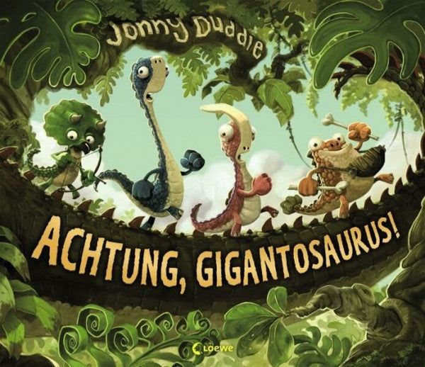 Duddle, Jonny Achtung, Gigantosaurus!