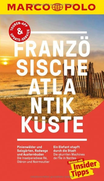 Bisping, Stefanie MARCO POLO Reiseführer Französische Atlantikküste: Reisen mit Insider-Tipps. Inklusive kostenloser Touren-App & Update-Service