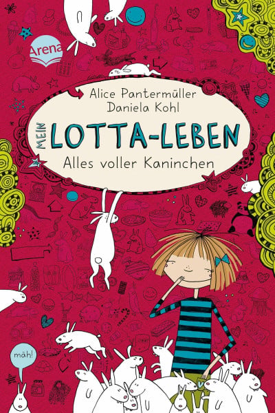 Kohl, Daniela Mein Lotta-Leben (1). Alles voller Kaninchen