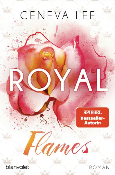 Seydel, Charlotte Royal Flames: Roman (Die Royals-Saga, Band 12)