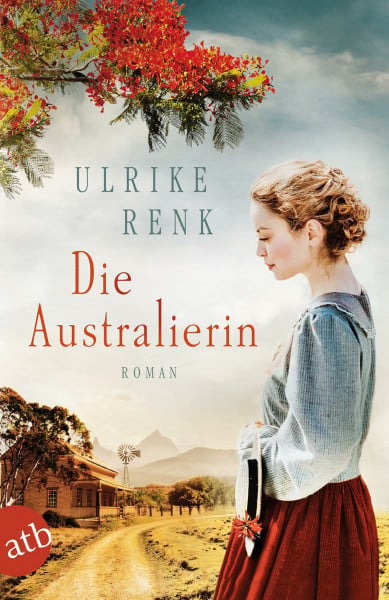 Renk, Ulrike Die Australierin: Von Hamburg nach Sydney (Die Australien Saga, Band 1)