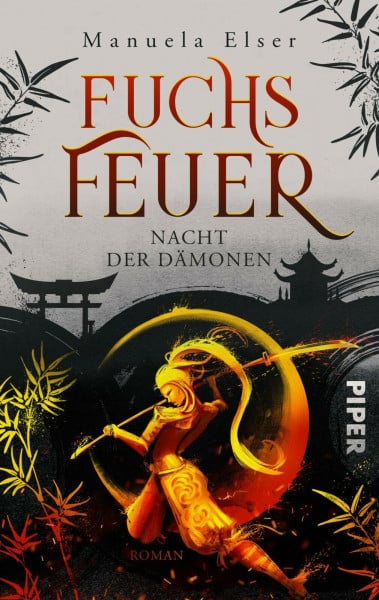 Elser, Manuela Fuchsfeuer – Nacht der Dämonen (Demon Fighters 1): Roman | Packende Urban Fantasy mit einer starken jungen Heldin und japanischen Sagen