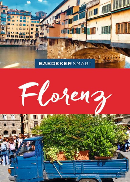 Kilimann, Susanne Baedeker SMART Reiseführer Florenz: Reiseführer mit Spiralbindung inkl. Faltkarte und Reiseatlas