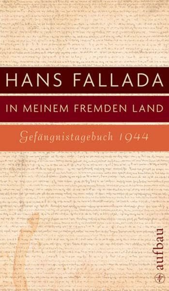 Sabine Lange In meinem fremden Land: Gefängnistagebuch 1944