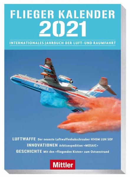 Kramer, Tim F. Fliegerkalender 2021: Internationales Jahrbuch der Luft- und Raumfahrt