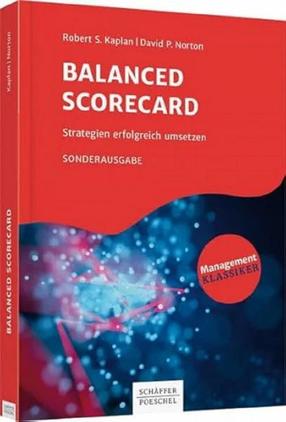 Norton, David P. Balanced Scorecard: Strategien erfolgreich umsetzen