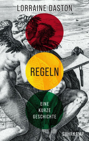 Daston, Lorraine Regeln: Eine kurze Geschichte | Über die Regeln unseres Lebens