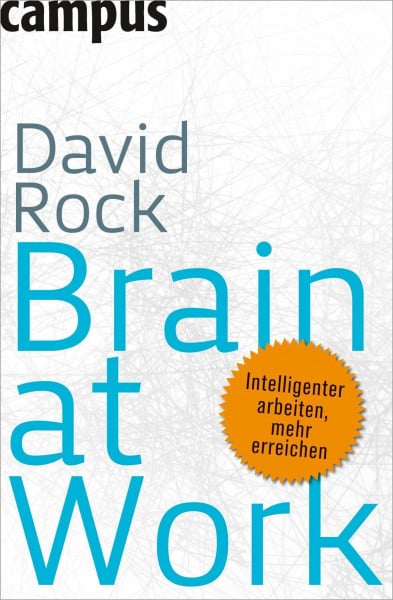 Siegel, Daniel J. Brain at Work: Intelligenter arbeiten, mehr erreichen