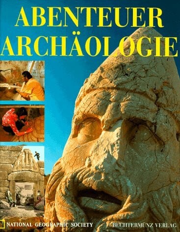 Fagan, Brian M Abenteuer Archäologie