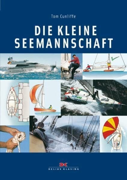 Cunliffe, Tom Die kleine Seemannschaft