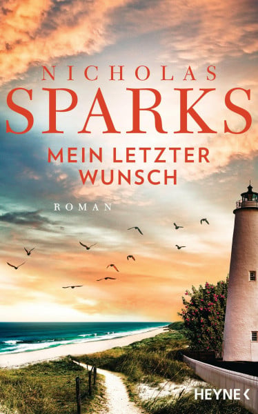 Sparks, Nicholas Mein letzter Wunsch: Roman