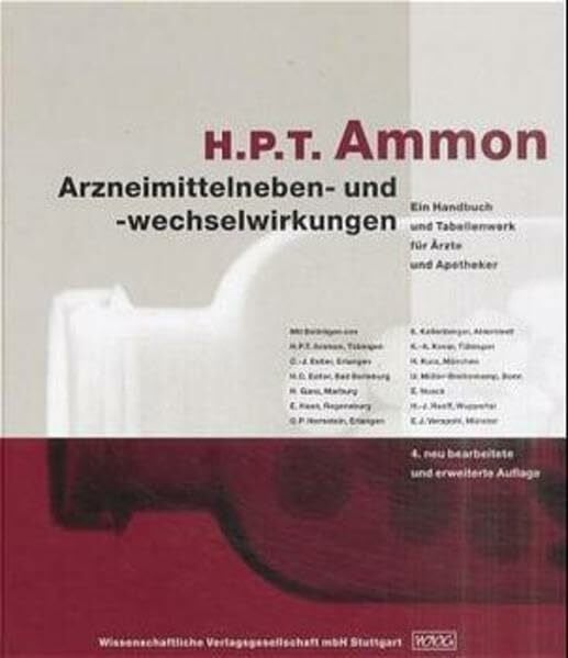 Estler, C.-J. Arzneimittelneben- und -wechselwirkungen: Ein Handbuch und Tabellenwerk für Ärzte und Apotheker