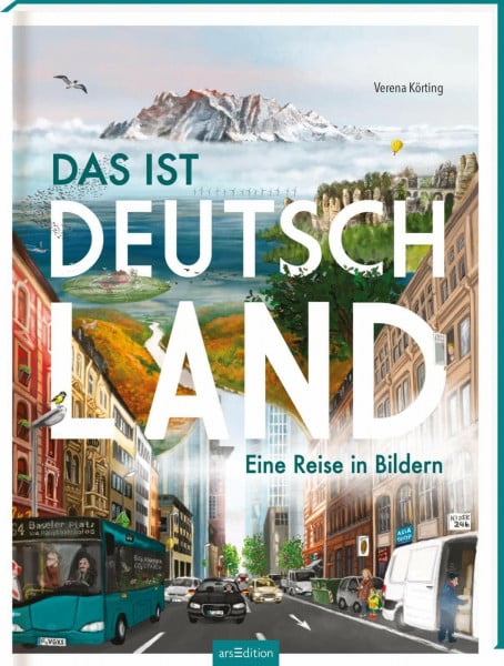 Körting, Verena Das ist Deutschland: Eine Reise in Bildern | Deutschland ist bunt! Bilderbuch mit atmosphärischen, bunten Bildern, für Kinder ab 3 Jahren und Erwachsene