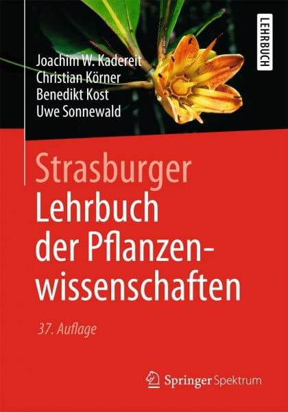 Kadereit, Joachim W. Strasburger - Lehrbuch der Pflanzenwissenschaften
