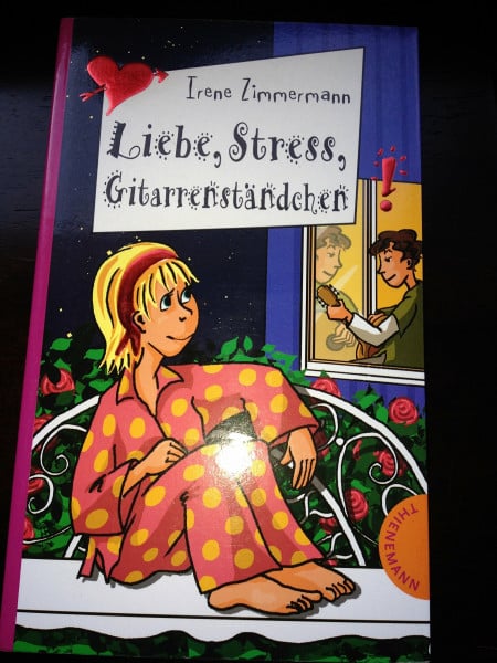 Zimmermann, Irene Liebe, Stress, Gitarrenständchen (Freche Mädchen – freche Bücher!)