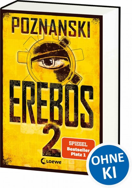 Poznanski, Ursula Erebos 2: Der SPIEGEL #1-Bestseller von Erfolgsautorin Ursula Poznanski (Erebos-Reihe)