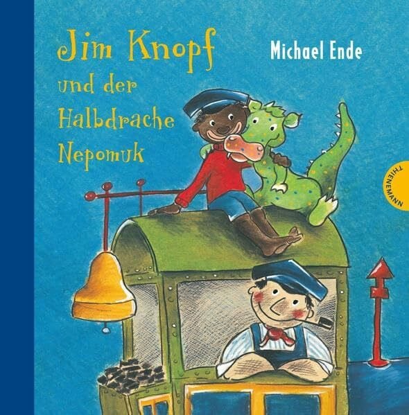 Weber, Mathias Jim Knopf: Jim Knopf und der Halbdrache Nepomuk